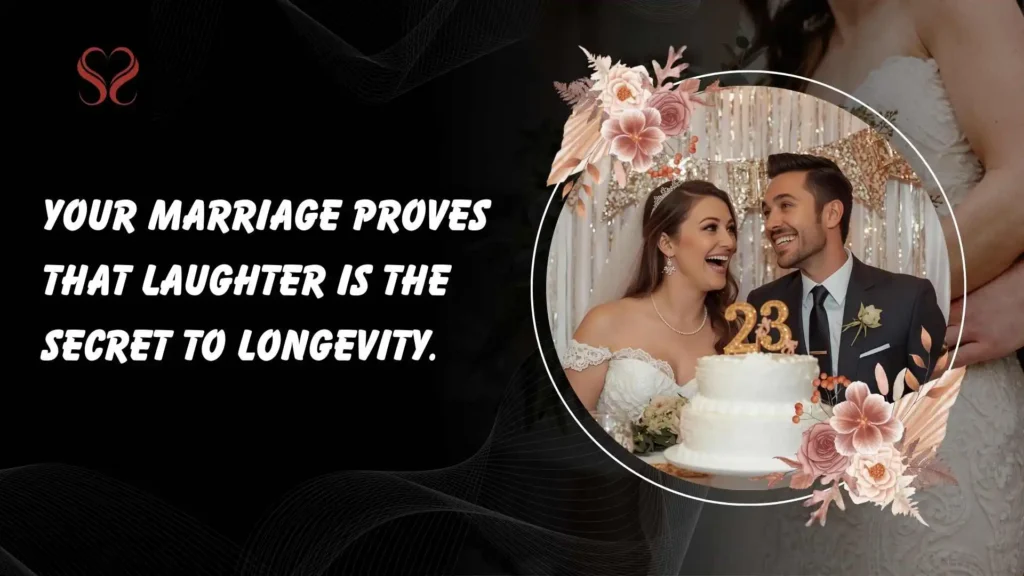 Funny 23rd Wedding Anniversary Quotes