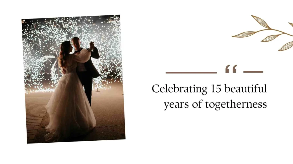 15th Wedding Anniversary Quotes