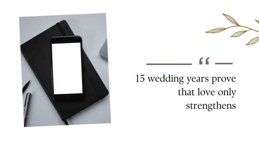 15th Wedding Anniversary Quotes