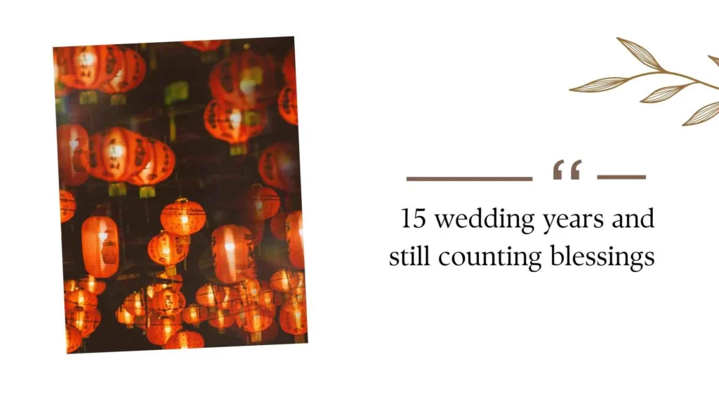 15th Wedding Anniversary Quotes