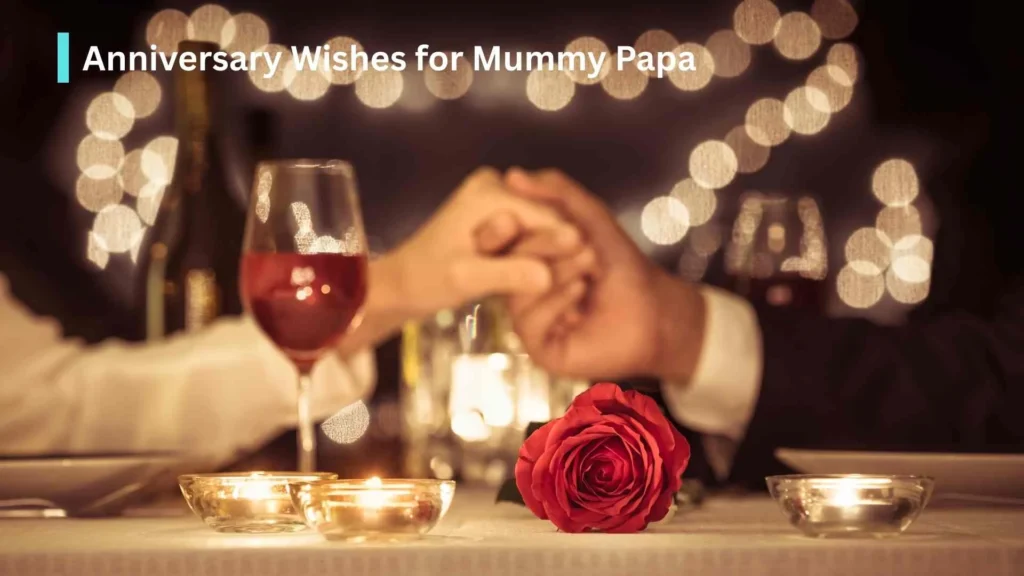 Anniversary Wishes for Mummy Papa
