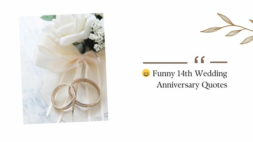14th Wedding Anniversary Quotes
