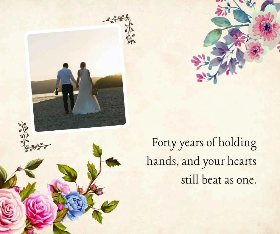40th Wedding Anniversary Quotes