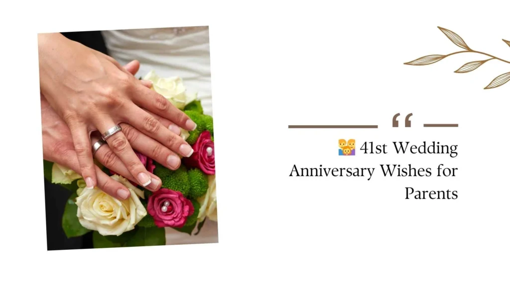 41st Wedding Anniversary Quotes
