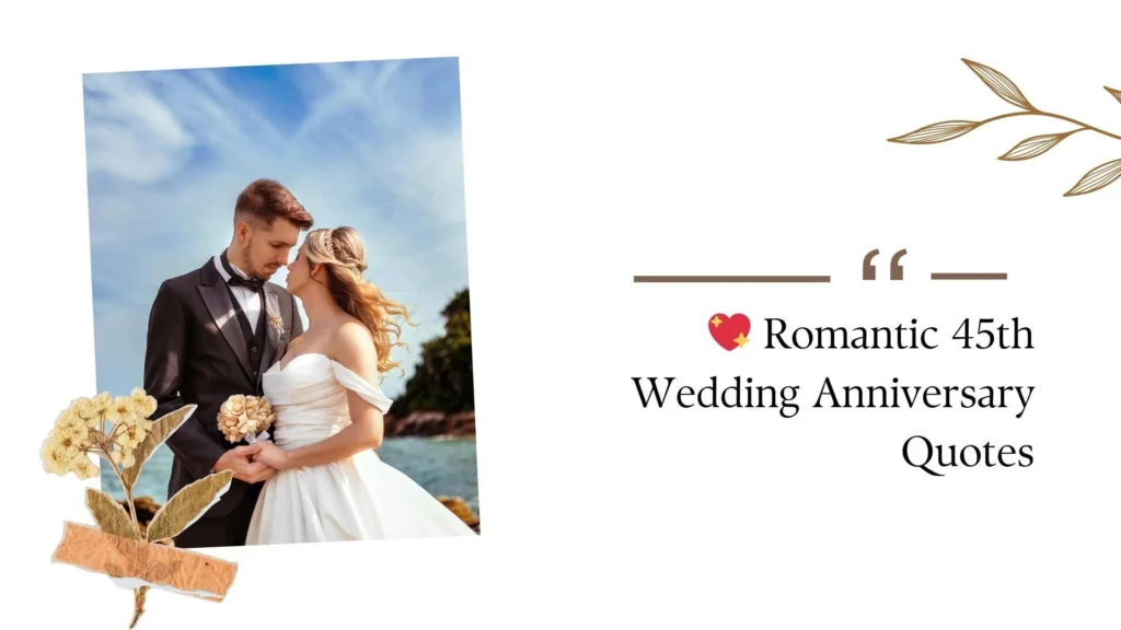 45th Wedding Anniversary Quotes