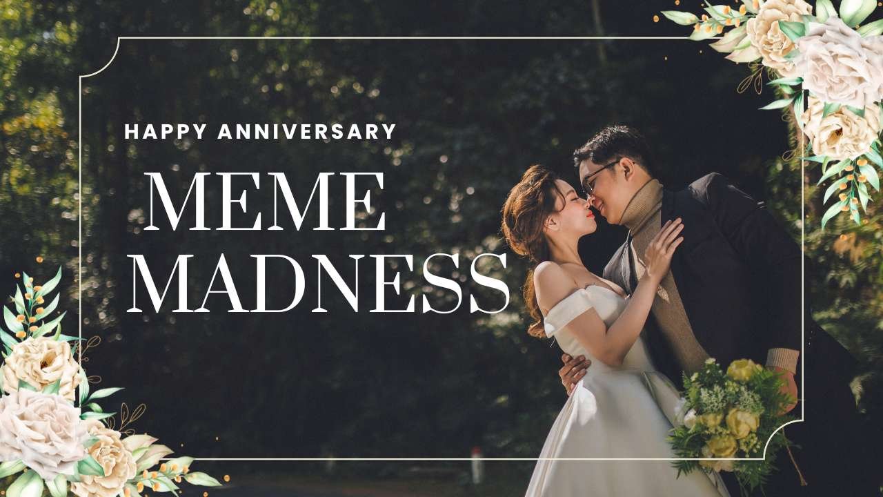 Happy Anniversary Meme Madness | 147 Celebrate Love & Laughter 2025 🎉❤️