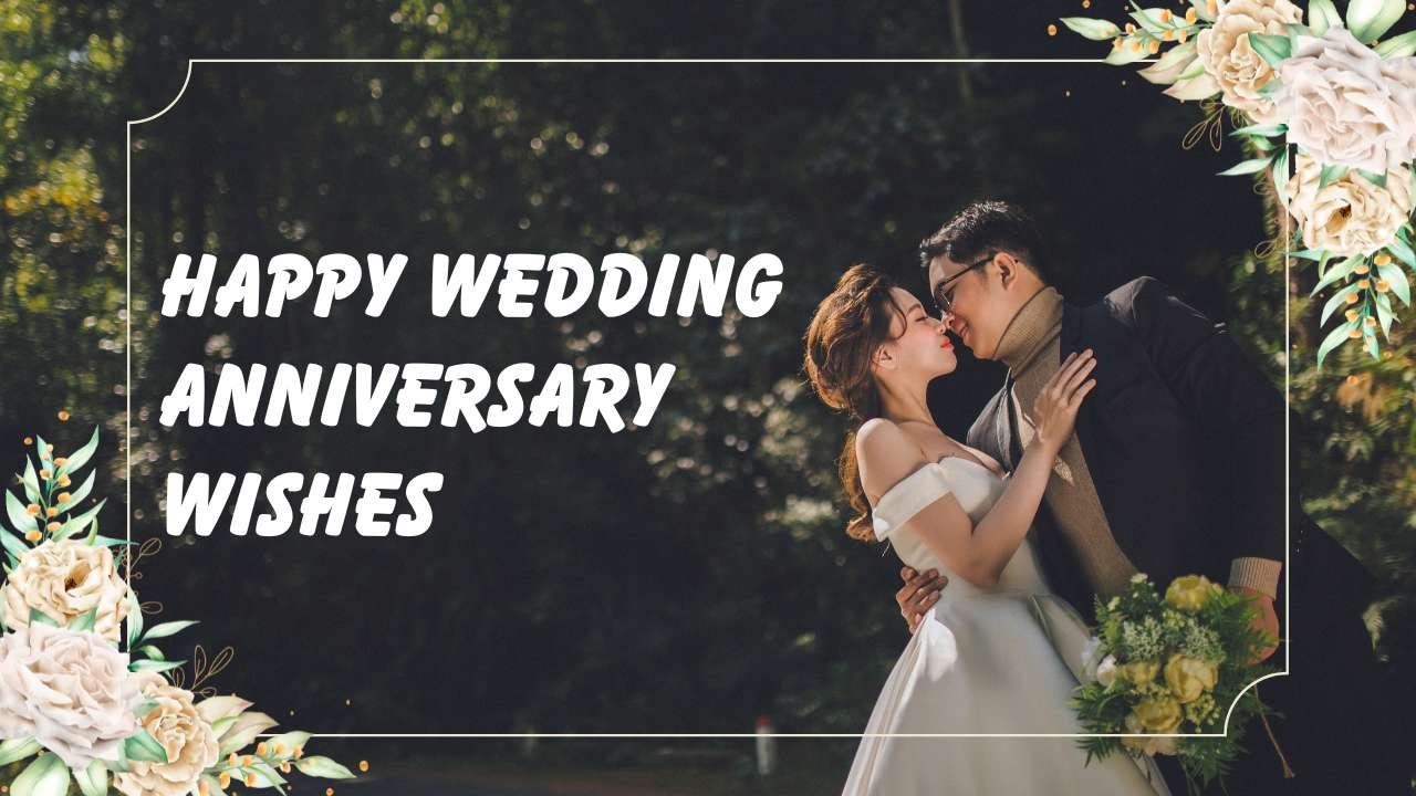 Happy Wedding Anniversary Wishes | 298 That Melt Hearts in 2025
