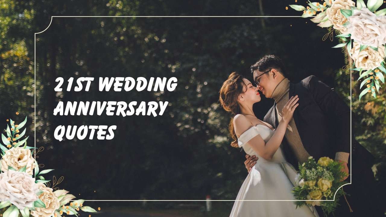 21st wedding anniversary quotes