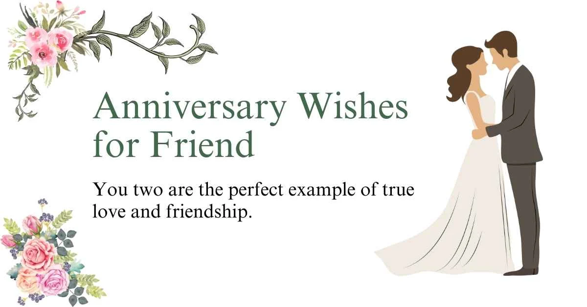 Anniversary Wishes for Friend