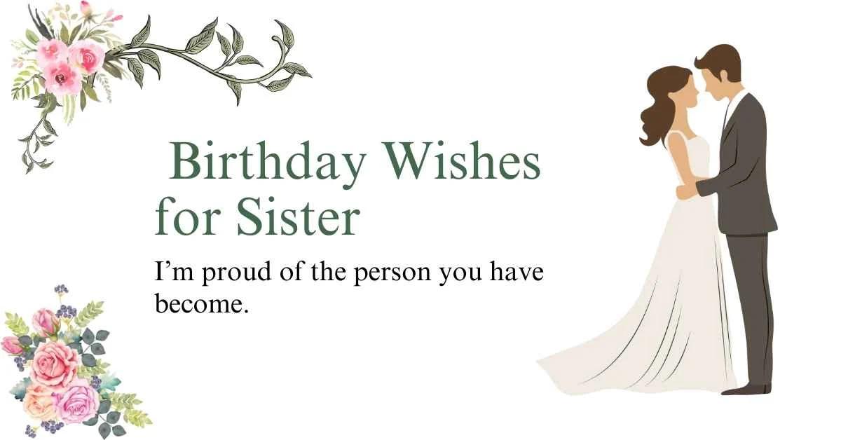 Heart Touching Birthday Wishes for Sister