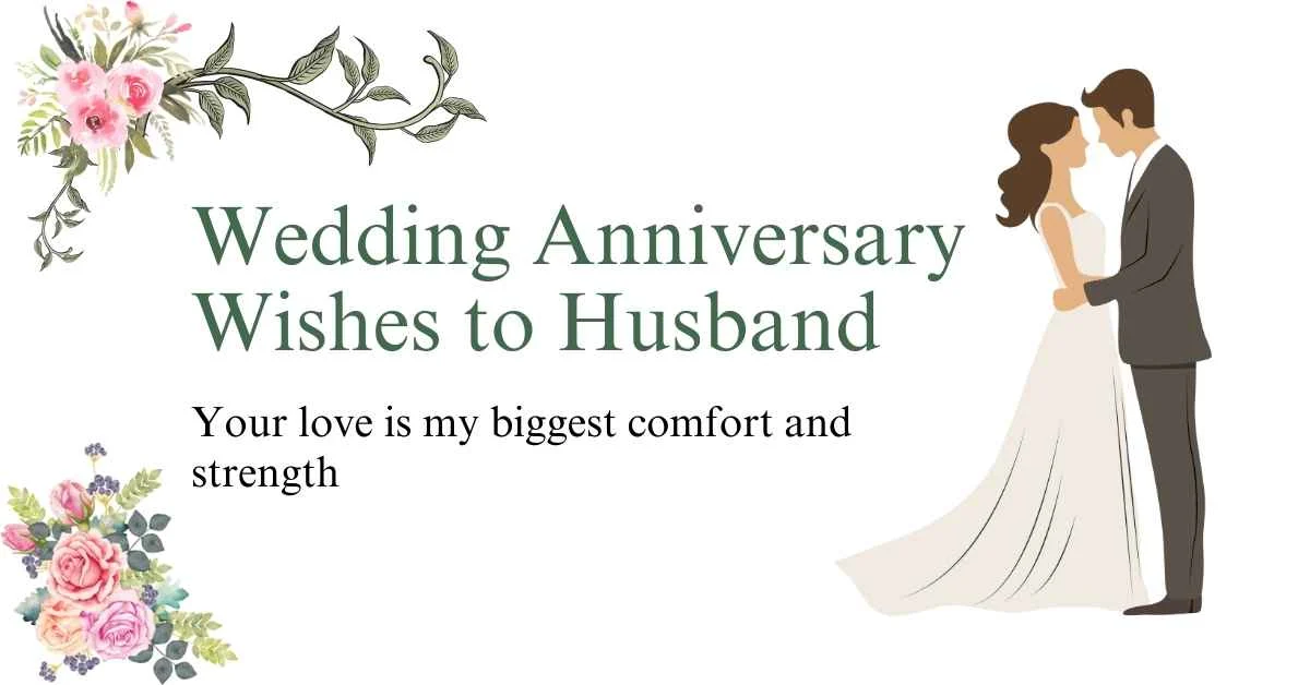 Wedding Anniversary Wishes to Husband