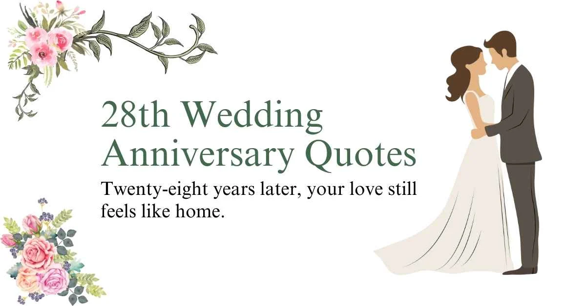 28th Wedding Anniversary Quotes