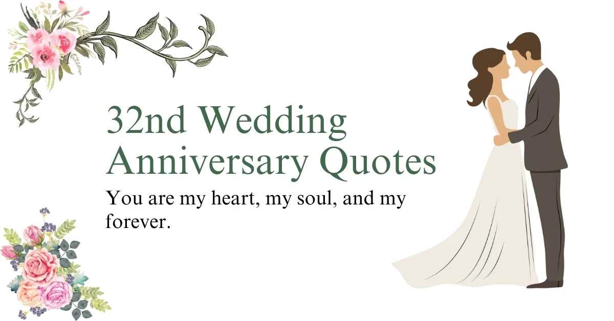 32nd Wedding Anniversary Quotes