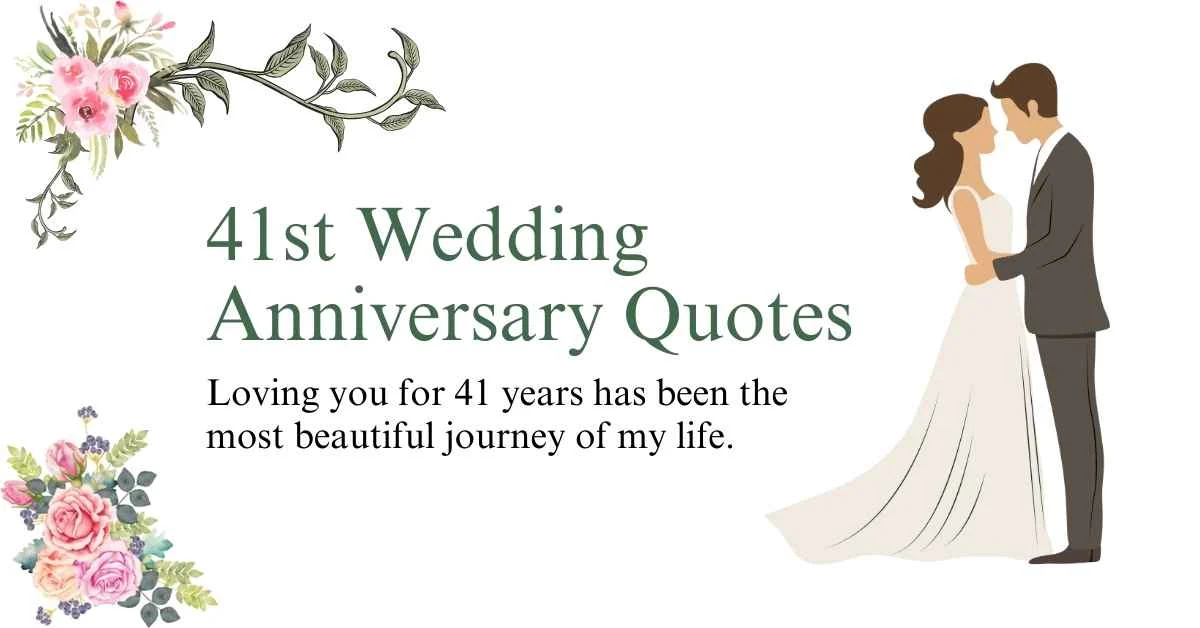 41st Wedding Anniversary Quotes