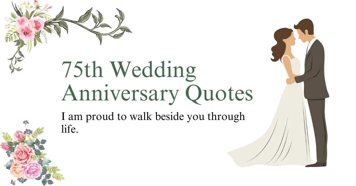 75th Wedding Anniversary Quotes