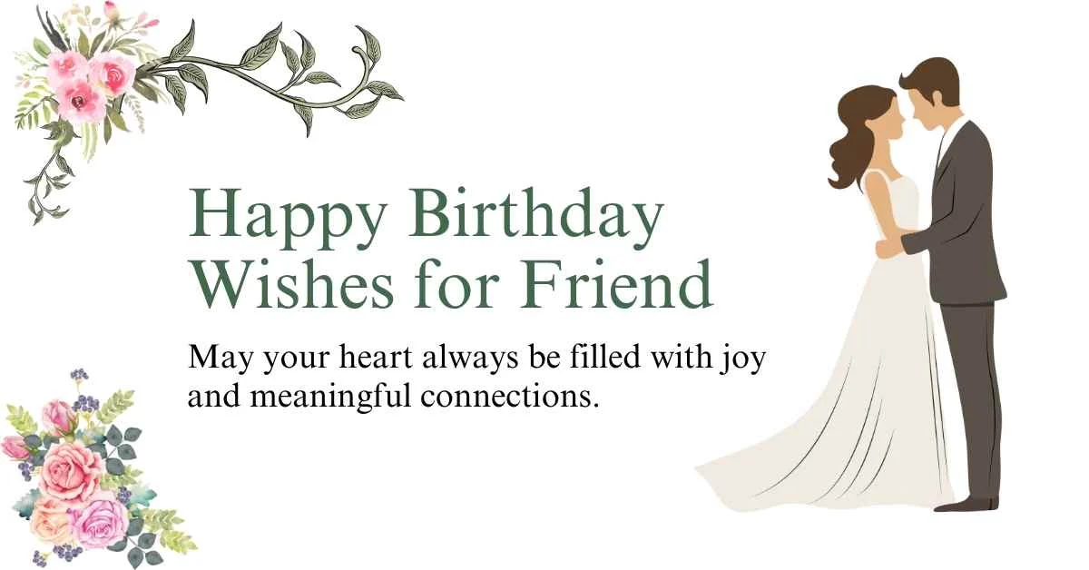 Happy Birthday Wishes for Friend