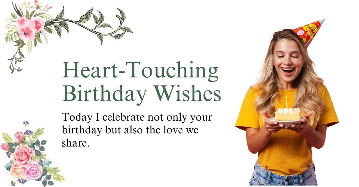 Heart-Touching Birthday Wishes